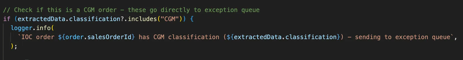 IF statement in code classifying orders as CGM and sending to a determined exception queue.